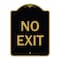 Signmission Designer Series Sign Parking Lot Sign No Exit, Black & Gold Alum Sign, 24" L, 18" H, BG-1824-23420 A-DES-BG-1824-23420 - alternate 1